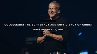 Colossians The Supremacy and Sufficiency of Christ [upl. by Elyk]