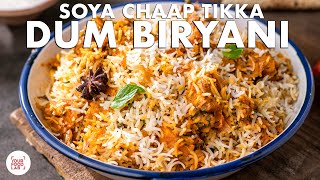 Soya Chaap Tikka Dum Biryani Recipe  Chef Sanjyot Keer [upl. by Pedaiah278]