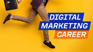 How to Start a Career in Digital Marketing StepbyStep [upl. by Atalayah]