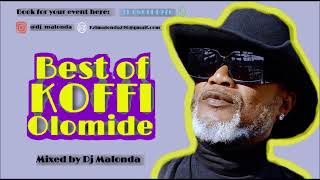 KOFFI OLOMIDE 2022 \ MIXED BY DJ MALONDA [upl. by Gerhan]