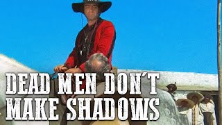 Dead Men Dont Make Shadows  WESTERN MOVIE  English  Free Film  Full Length Spaghetti Western [upl. by Fortunia503]