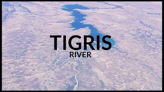 Tigris River virtual tour [upl. by Doy]