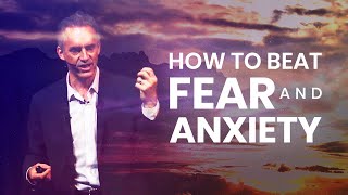 How To Beat Fear And Anxiety  Jordan Peterson  Powerful Life Advice [upl. by Priest348]