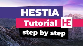 Hestia WordPress Theme Tutorial Setup amp Customize StepbyStep [upl. by Kristian694]