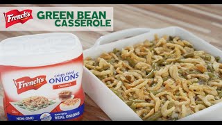 French’s Classic Green Bean Casserole  We Promise Great Taste [upl. by Ganny4]