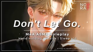 Holding Your Hand While We Sleep M4A Praise Clingy Sleep aid Boyfriend Roleplay ASMR [upl. by Ahseal]