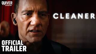 Cleaner  Official Trailer [upl. by Friedlander335]