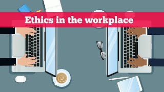 Ethical Responsibilities in the Workplace [upl. by Georglana702]