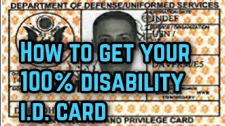 How to get your 100 Disability ID Card [upl. by Selbbep761]