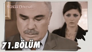 Yaprak Dökümü 71 Bölüm  Full Bölüm [upl. by Nnahteb]