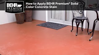 How to Apply BEHR Premium® Solid Color Concrete Stain [upl. by Anidem152]