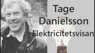 Tage Danielsson  Elektricitetsvisan [upl. by Milah272]