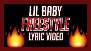 Lil Baby  Freestyle Lyric Video [upl. by Naujit811]