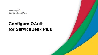 Configure OAuth for ServiceDesk Plus [upl. by Lonny]