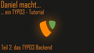 ein Typo3 Tutorial  das Backend 002 [upl. by Leaj]