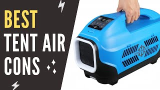 The Best Tent Air Conditioners For Camping of 2022 [upl. by Allanson]