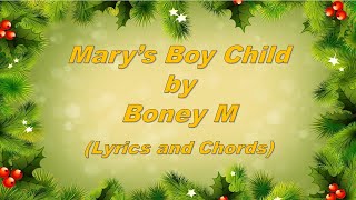 Marys Boy Child  Boney M Lyrics and Chords [upl. by Rayburn]