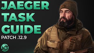 Ultimate Jaeger Task Guide  Escape from Tarkov [upl. by Dymphia]