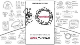 Essentialism by Greg McKeown  A Visual Summary [upl. by Lihp682]