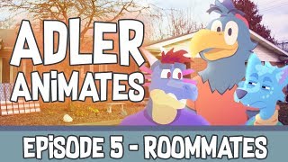 Adler Animates  S1  EP 5  Roommates Ft TheOdd1sOut [upl. by Gnilrac]