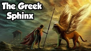 The Sphinx in Greek Mythology [upl. by Hallutama]