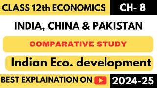 Chapter8 Comparative Development Experiences of India amp its Neighbours Economics Class 12 PARTI [upl. by Acinej]