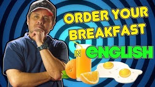 Cómo pedir EL DESAYUNO EN INGLÉS [upl. by Chappy646]