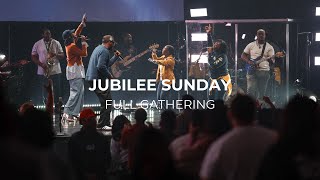 Jubilee Sunday  Full Gathering [upl. by Holms]