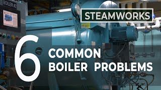 Common Boiler Problems  SteamWorks [upl. by Hamitaf330]