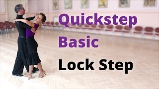 Quickstep Basic Figure  Lock Step  Ballroom Dance [upl. by Ecille12]