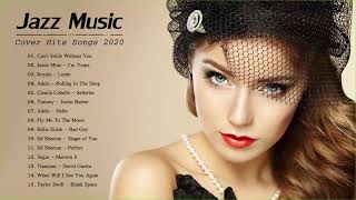 Jazz Covers Of Pop Songs 2024  Jazz Music Best Songs 2024 [upl. by Isnyl]