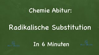 Chemie Abitur Radikalische Substitution [upl. by Assirak]