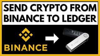 How to Transfer Crypto from Binance to Ledger Nano S or X SAFELY [upl. by Markman1]