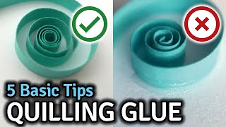 Quilling Glue  5 Basic Tips to Avoid Showing Glue [upl. by Ocir]