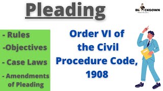 Pleading  Order 6 of CPC  Fundamentals and Amendments of Pleading  Lecture in Hindi with case law [upl. by Schultz372]