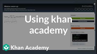 Using Khan Academy [upl. by Anehsuc]