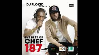 THE BEST OF CHEF 187 BY DJ FLO KID [upl. by Arres]