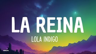 Lola Indigo  LA REINA Lyrics [upl. by Erdrich]