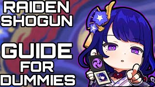 DUMMIES GUIDE TO RAIDEN SHOGUN  Genshin Impact Review [upl. by Niawtna]