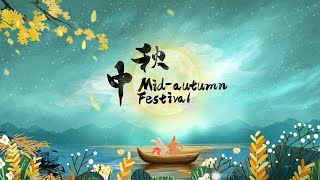 Festive China MidAutumn Festival [upl. by Enyluqcaj266]