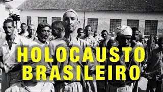 Holocausto Brasileiro  Documentário Completo HD [upl. by Sinne]