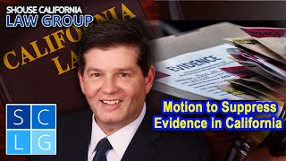 Motion to Suppress Evidence in California [upl. by Enilkcaj]