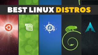 Best Linux Distros  Tips For Choosing The Right Linux Desktop For You [upl. by Hplodnar]