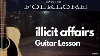 Taylor Swift  Illicit Affairs  Guitar Tutorial  Chords [upl. by Carce]