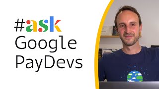 Integration tips with Google Pay AskGooglePayDevs [upl. by Karen]