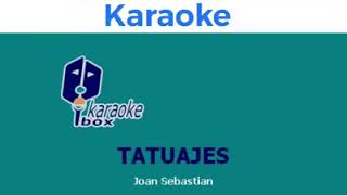 TATUAJES JOAN SEBASTIÁN karaoke [upl. by Aititil]