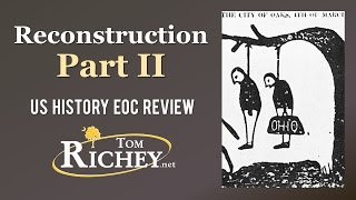 Reconstruction Part II US History EOC Review  USHC 34 [upl. by Tailor]