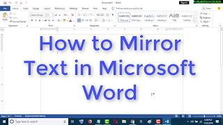 How to Mirror Text in Microsoft Word [upl. by Zurciram]