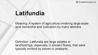 Latifundia Meaning [upl. by Htial]