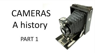 Cameras  a history PART 1 Earliest plate and film cameras to 1930 [upl. by Swart]